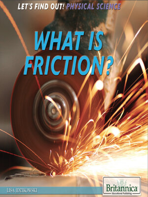 cover image of What Is Friction?